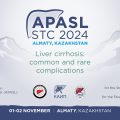 Armenian-Kazakh  STC in APASL  November 1-2, 2024 Almaty, Kazakhstan Theme: Liver cirrhosis: common and rare complications